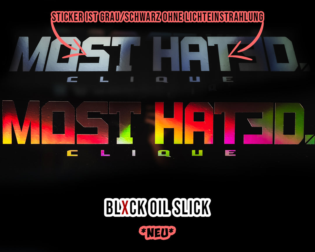 Most Hated Clique Sticker Oil Slick 380×65 mm mit Farbwechsel bei Sonnenlicht und Schatten
