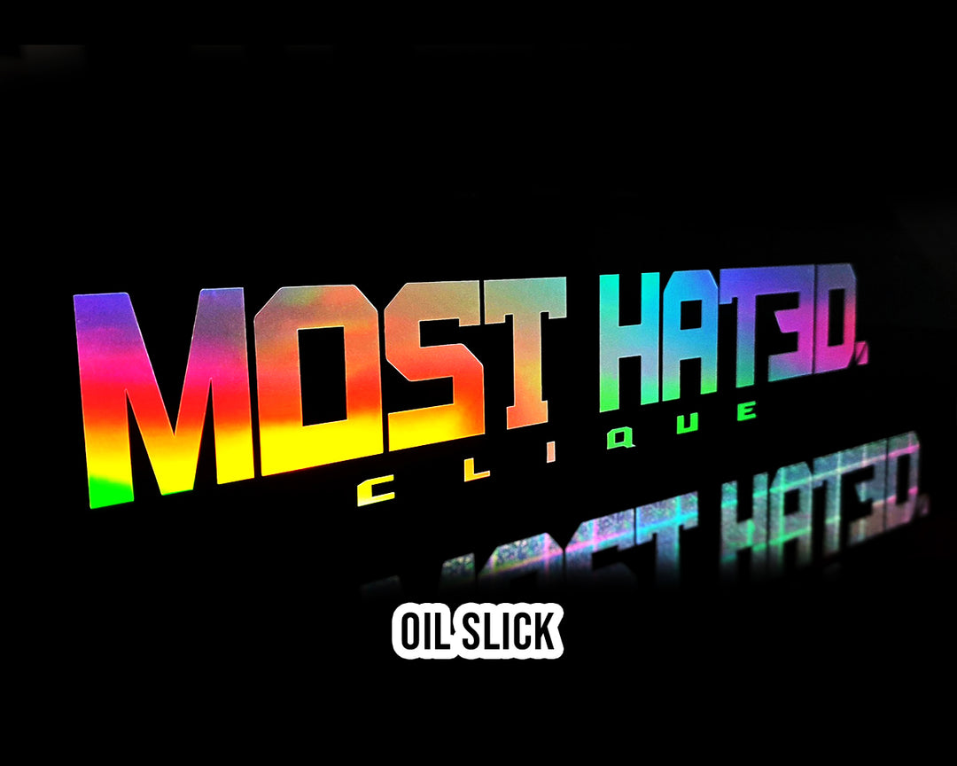 Most Hated Clique Sticker in Oil Slick Chrome – Premium Aufkleber 200×36 mm, witterungsbeständig